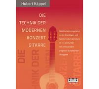 AMA Verlag Die Technik der modernen Konzertgitarre, Hubert Käppel - Didactique pour Guitare