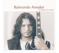 Amador, Raimundo - Un Okupa en Tu Corazon [Import]