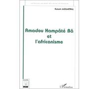 AMADOU HAMPÂTÉ BÂ ET L'AFRICANISME
