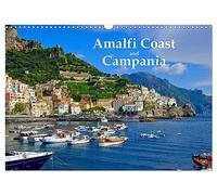 Amalfi Coast and Campania (Wall Calendar 2026 DIN A3 landscape), CALVENDO 12 Month Wall Calendar: One of the most beautiful regions of Italy