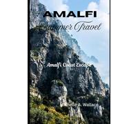 AMALFI SUMMER TRAVEL: Amalfi Coast Escape