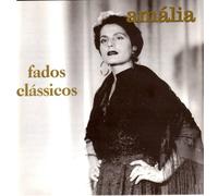 Amalia - Fados Classicos