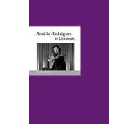 Amália Rodrigues In Lissabon