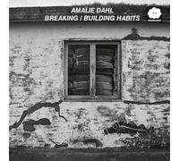 Amalie Dahl Breaking/Building Habits (CD) Album (PRESALE 05/12/2025)