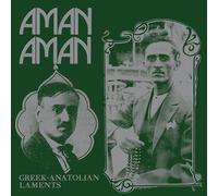 Aman Aman - Gr natolian Laments