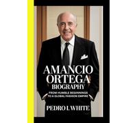 Amancio Ortega BIOGRAPHY From Humble Beginnings to a Global Fashion Empire .