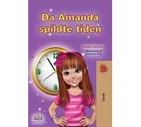 Amanda And The Lost Time (Danish Children's Book)