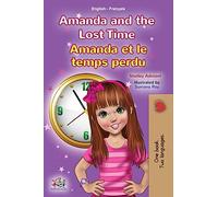 Amanda and the Lost Time (English French Bilingual Book for Kids)
