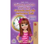 Amanda And The Lost Time (English German Bilingual Children's Book)