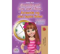 Amanda and the Lost Time (English Norwegian Bilingual Book for Kids)