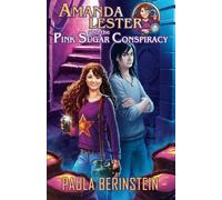 Amanda Lester And The Pink Sugar Conspiracy