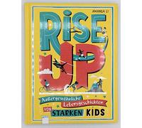 Amanda Li Amy Blackwell C Rise up: Außergewöhnliche Lebensgeschichten v (Relié)