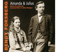 Amanda Maier/Julius Rontgen - Amanda & Julius-Works for Piano/Bengt Forsberg [Import]