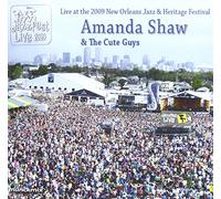 Amanda Shaw - Live at The 2009 New Orleans Jazz and Heritage Festival