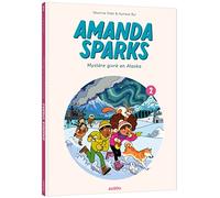 Amanda sparks - tome 2 - mystère givré en alaska (2)