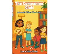 Amanda Takes the Lead: The Companion Club #6: She was born to lead-but not the way she expected | for middle-grade girls (ages 8-12)