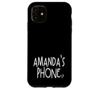 Amanda's Phone Nom personnalisé Amanda Blanc Noir Coque pour iPhone 11