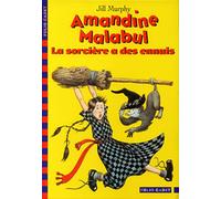 Amandine Malabul, la sorcière a des ennuis