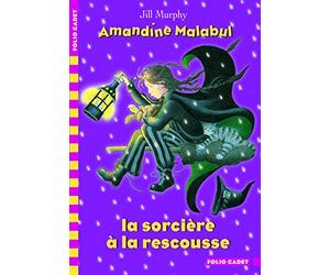 Amandine Malabul, la sorcière à la rescousse