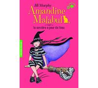 Jill Murphy – Amandine Malabul : La sorcière a peur de l'eau – Tome 4 – Gallimard