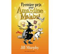 AMANDINE MALABUL, PREMIER PRIX POUR LA SORCIERE MALADROITE