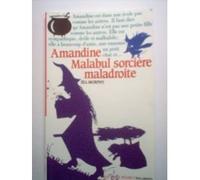 Amandine Malabul sorcière maladroite