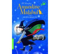 Amandine Malabul, sorcière maladroite - Jill Murphy - Gallimard jeunesse - Poche - Roman cadet dès 6 ans