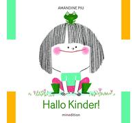 Amandine Piu Hallo Kinder: Ein Pappbilderbuch ab 18 Monaten und ein une (Relié)
