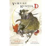 Amano, Yoshitaka - Vampire Hunter D Volume 1
