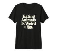 Amant des Animaux végétalien Mangeant des Animaux est Un Humour étrange T-Shirt Haut de Gamme