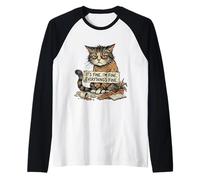 Amant des Chats drôle Sarcastique introverti Humour Totally Fine Mood Manche Raglan