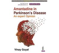 Amantadine In Parkinsons Disease : An Expert Opinion