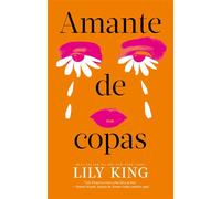 Amante de copas - Lily King - Astral Cultural - ebook (ePub) - Livre
