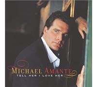 Amante,Michael - Tell I Love Her