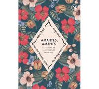 Amantes, Amants - Marcel Proust - Novellix - Coffret - Anthologie