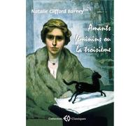 Amants féminins ou La troisième - Natalie Clifford Barney - Erosonyx - broché - Roman