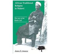Amanze, J: African Traditional Religion In Malawi