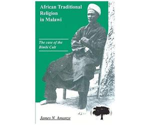 Amanze, J: African Traditional Religion In Malawi