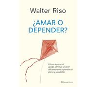 ¿Amar o depender?