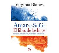 Amar Sin Sufrir - [Livre en VO] Blanes Aragon, Virginia (Auteur)