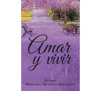 Amar Y Vivir