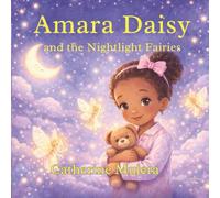 Amara Daisy and the Nightlight Fairies