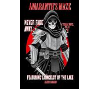 Amaranth's Maze: Never Fade Away