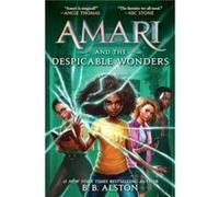 Amari and the Despicable Wonders - B. B. Alston - Harpercollins Childrens Books - Livre en Anglais - Hardback B. B. AlstonB. B. Alston (Auteur)