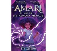 Amari and the Metalwork Menace