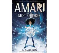 Amari And The Night Brothers