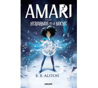 Amari Y Los Hermanos De La Noche / Amari And The Night Brothers
