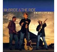Amarillo Sky by Mcbride and the Ride