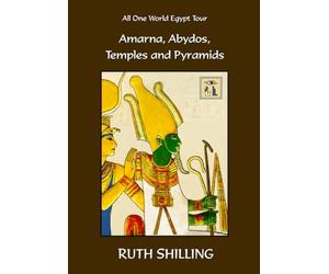 Amarna, Abydos, Temples and Pyramids: All One World Egypt Tour