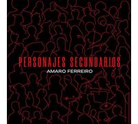 Amaro Ferreiro - Personajes Secundarios [Vinilo]